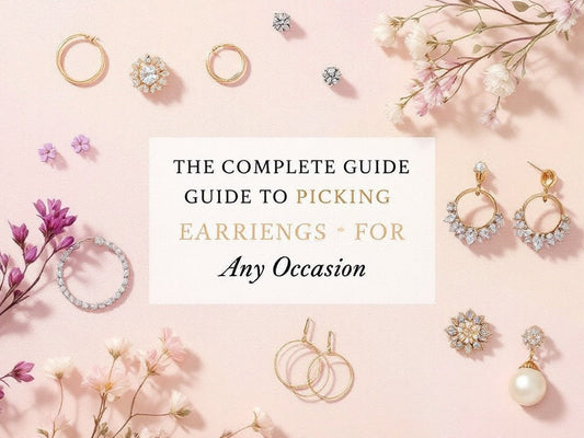 The-Complete-Guide-to-Picking-Earrings-for-Any-Occasion LAVEN JEWELLERY