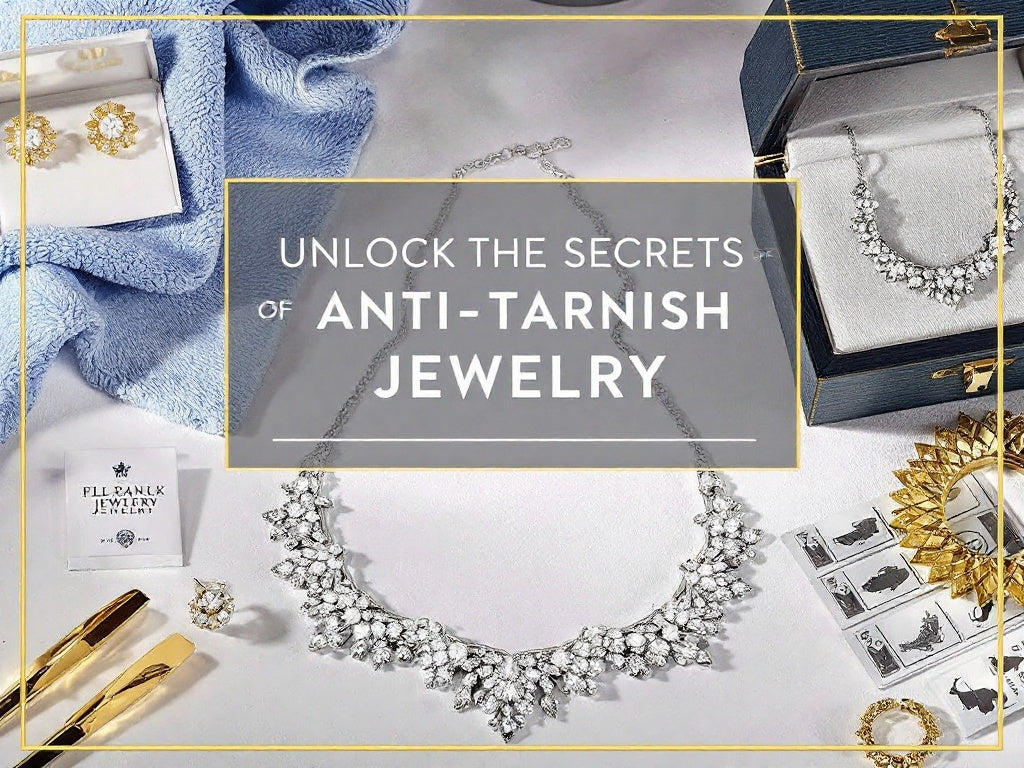 Unlock-the-Secrets-of-Anti-Tarnish-Jewelry-How-to-Keep-Your-Sparkles-Shining-Brightly LAVEN JEWELLERY